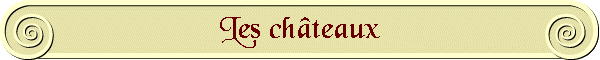 Les chteaux