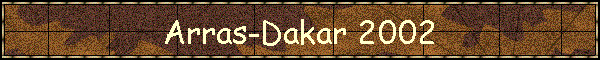 Arras-Dakar 2002