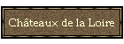 Chteaux de la Loire