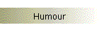 Humour