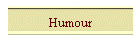 Humour