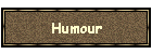 Humour